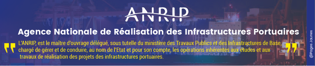 AGENCE NATIONALE DE RÉALISATION DES INFRASTRUCTURES PORTUAIRES